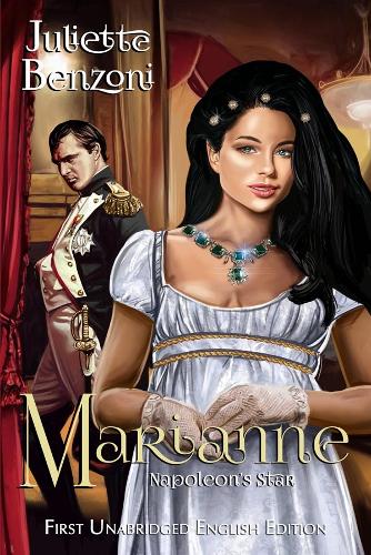 Бумажная книга «Marianne: Napoleon's Star», автор Жюльетта Бенцони - фото №1