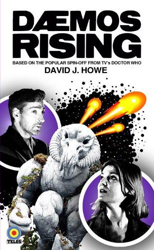 Паперова книга «Daemos Rising: A Doctor Who Spin Off», автор Девід Хоу - фото №1