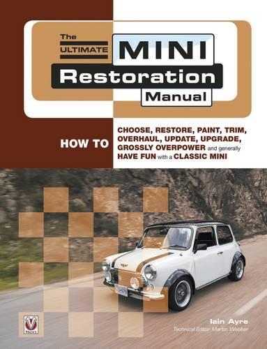 Бумажная книга «The Ultimate Mini Restoration Manual», автор Иэн Эйр - фото №1