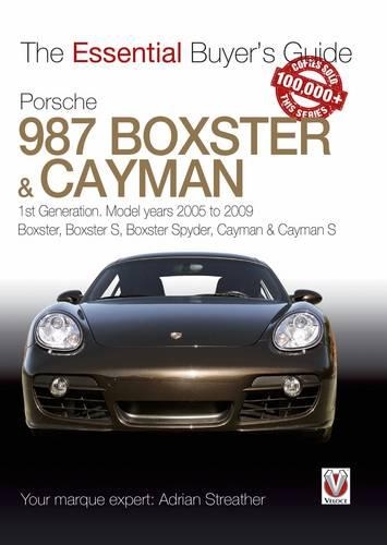 Бумажная книга «Porsche 987 Boxster & Cayman: 1st Generation: Model Years 2005 to 2009 Boxster, Boxster S, Boxster Spyder, Cayman & Cayman S», автор Адриан Стрейтер - фото №1