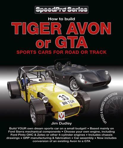 Бумажная книга «How to Build Tiger Avon or Gta Sports Cars for Road or Track: Updated & Revised New Edition», автор Джим Дадли - фото №1