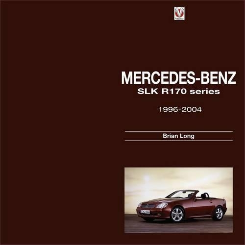 Паперова книга «Mercedes-Benz SLK: R170 Series 1996-2004», автор Брайан Лонг - фото №1