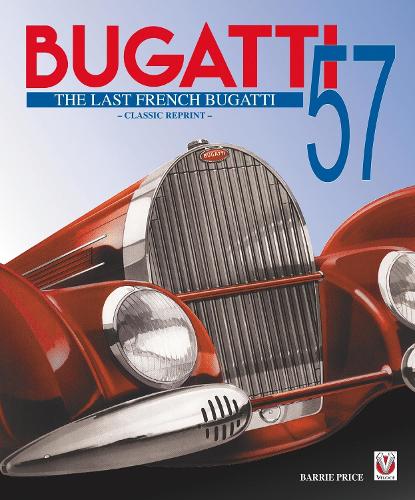 Бумажная книга «Bugatti 57 – the Last French Bugatti», автор Барри Прайс - фото №1