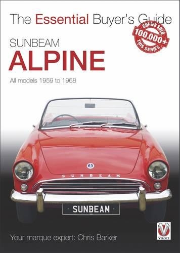 [object Object] «Sunbeam Alpine: All Models 1959 to 1968», автор Кріс Баркер - фото №1