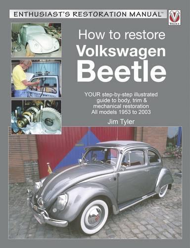 [object Object] «How to Restore Volkswagen Beetle», автор Джим Тайлер - фото №1