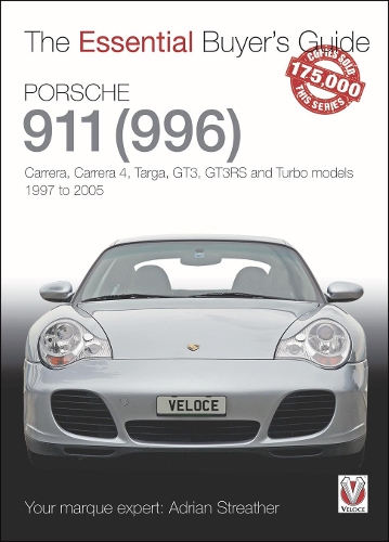 [object Object] «Porsche 911 (996): Carrera, Carrera 4, Targa, Gt3, Gt3rs and Turbo Models 1997 to 2005», автор Адріан Стрітер - фото №1