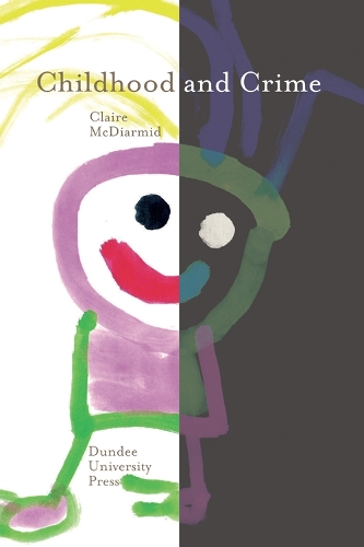 Бумажная книга «Childhood and Crime», автор Клэр Макдиармид - фото №1