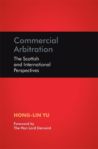 Бумажная книга «Commercial Arbitration: The Scottish and International Perspectives», автор Хонг-Лин Ю - фото №1
