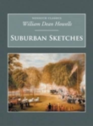 Паперова книга «Suburban Sketches: Nonsuch Classics», автор Вільям Дін Хоуеллс - фото №1