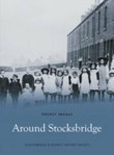 Паперова книга «Around Stocksbridge», автор Історичне товариство Стоксбріджа та району - фото №1