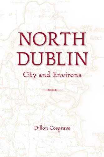 Бумажная книга «North Dublin: City and Environs», автор Диллон Косгрейв - фото №1