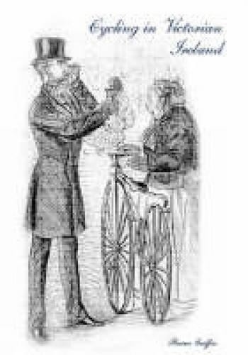 Паперова книга «Cycling in Victorian Ireland», автор Брайан Гріффін - фото №1