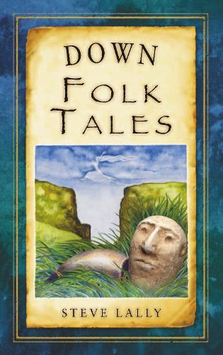 Бумажная книга «Down Folk Tales», автор Стив Лалли - фото №1