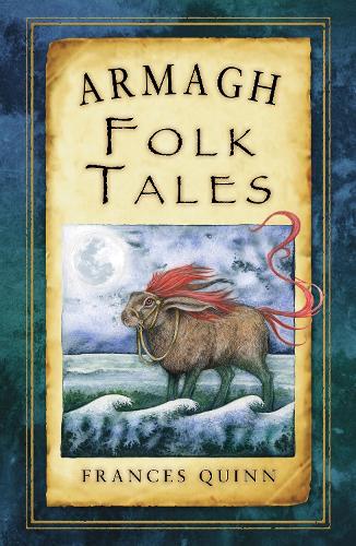 Паперова книга «Armagh Folk Tales», автор Френсіс Квінн - фото №1
