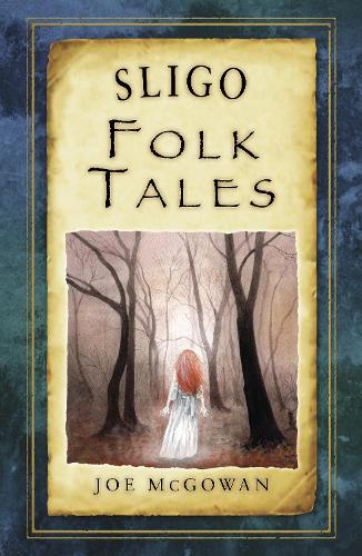 Паперова книга «Sligo Folk Tales», автор Джо Макгоуен - фото №1