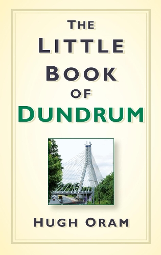 Бумажная книга «The Little Book of Dundrum», автор Хью Орам - фото №1