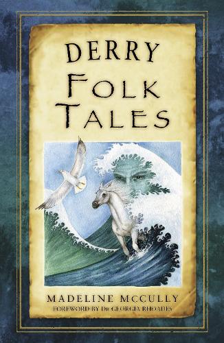 Бумажная книга «Derry Folk Tales», автор Мэдлин Маккалли - фото №1