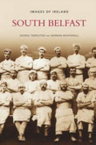 Паперова книга «South Belfast: Images of Ireland», авторів Джордж Е. Темплтон, Норман Везеролл - фото №1
