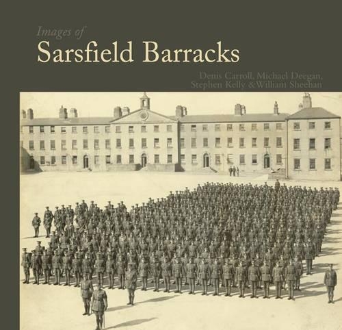 Паперова книга «Images of Sarsfield Barracks», автор Вільям Шихан - фото №1