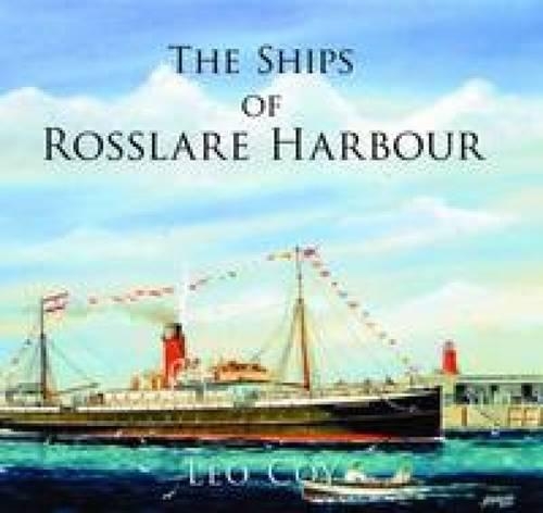 Паперова книга «The Ships of Rosslare Harbour», автор Лео Кой - фото №1