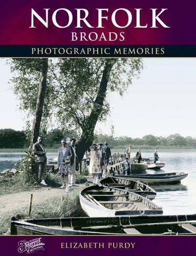 Бумажная книга «Norfolk Broads: Photographic Memories», автор Элизабет Перди - фото №1