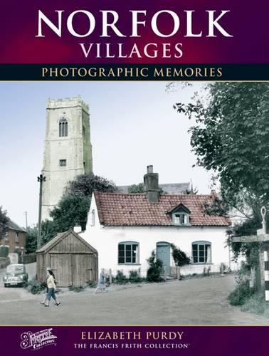 Бумажная книга «Norfolk Villages: Photographic Memories», автор Элизабет Перди - фото №1