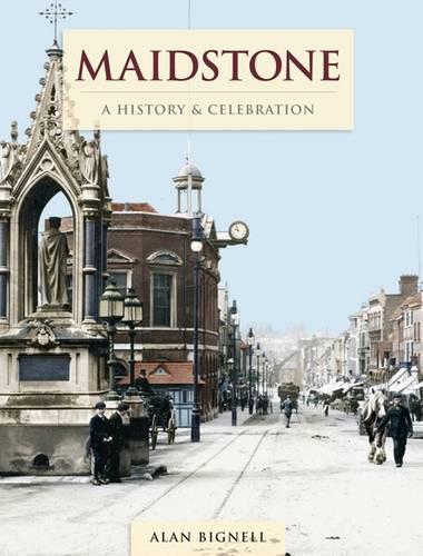 Paper book «Maidstone - A History And Celebration», author Alan Bignell - фото №1
