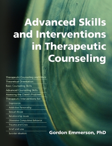 Бумажная книга «Advanced Skills and Interventions in Therapeutic Counselling», автор Гордон Эммерсон - фото №1