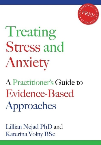 Бумажная книга «Treating Stress and Anxiety: A Practitioner's Guide to Evidence-Based Approaches», авторов Катерина Вольный, Лилиан Неджад - фото №1