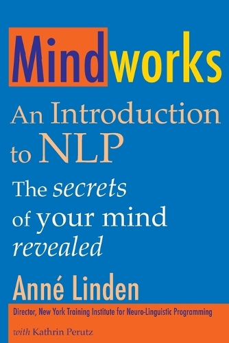 [object Object] «Mindworks: An Introduction to NLP», авторов Энн Линден, Катрин Перутц - фото №1