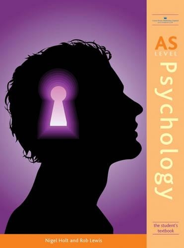 Бумажная книга «AS Level Psychology: The Student's Textbook», авторов Найджел Холт, Роб Льюис - фото №1