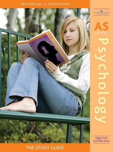 Бумажная книга «AS Level Psychology: The Study Guide», авторов Найджел Холт, Роб Льюис - фото №1