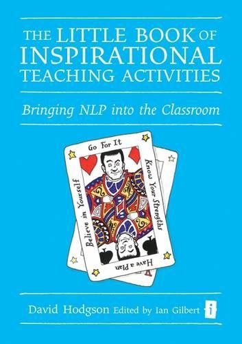 Бумажная книга «The Little Book of Inspirational Teaching Activities: Bringing NLP into the Classroom» - фото №1