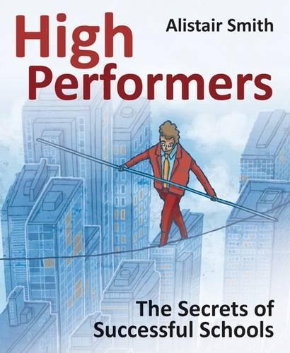 Бумажная книга «High Performers: Secrets of Successful Schools», автор Алистер Смит - фото №1