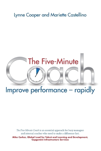 Бумажная книга «The Five Minute Coach: Improve performance - rapidly», авторов Линн Купер, Мариетт Кастеллино - фото №1