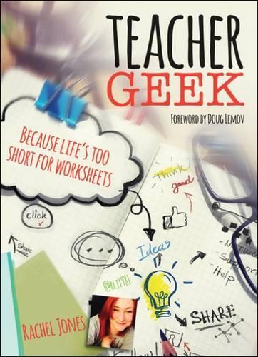 Паперова книга «Teacher Geek: Because life's too short for worksheets», автор Рейчел Джонс - фото №1