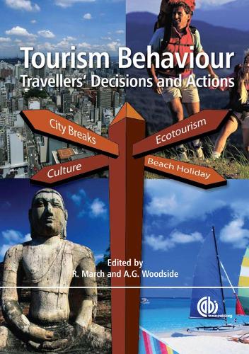 Бумажная книга «Tourism Behaviour: Travellers' Decisions and Actions», авторов Арч Вудсайд, Роджер Марч - фото №1