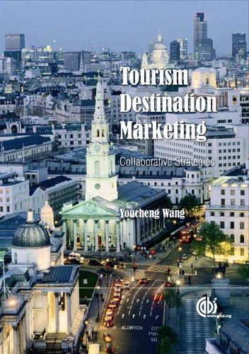 Паперова книга «Tourism Destination Marketing: Collaborative Strategies», автор Й. Ванг - фото №1