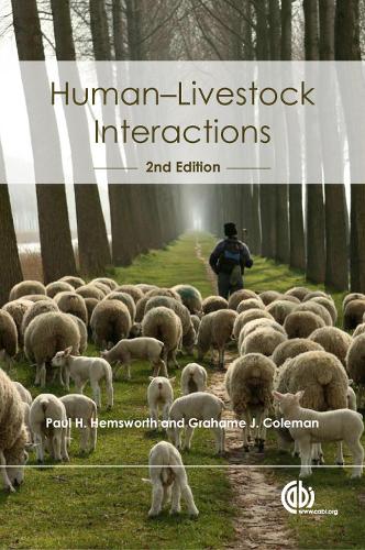 Паперова книга «Human-Livestock Interactions: The Stockperson and the Productivity and Welfare of Intensively Farmed Animals», авторів Грем Джей Коулман, Пол Хемсворт - фото №1