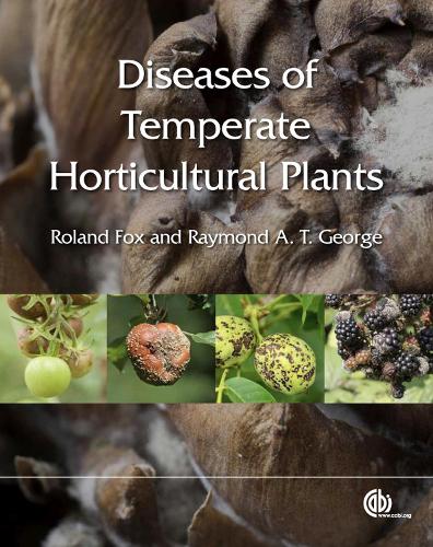 Бумажная книга «Diseases of Temperate Horticultural Plants», авторов Раймонд А. Т. Джордж, Роланд Фокс - фото №1