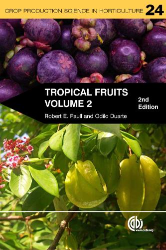 Паперова книга «Tropical Fruits, Volume 2», авторів Оділо Дуарте, Роберт Е. Паул - фото №1