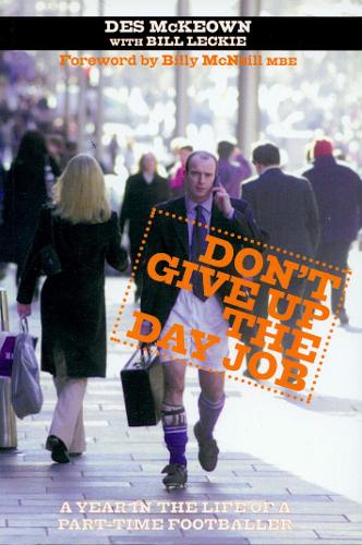 Бумажная книга «Don't Give Up The Day Job», автор Леки МакКаун - фото №1