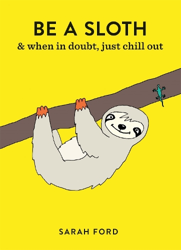 Паперова книга «Be a Sloth», автор Сара Форд - фото №1