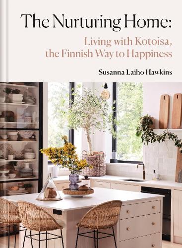 Paper book «The Nurturing Home: Living with Kotoisa, the Finnish Way to Happiness», author Susanna Laiho Hawkins - фото №1