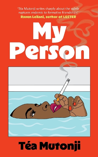 Паперова книга «My Person: The big BFF break-up novel of the summer», автор Теа Мутонджі - фото №1