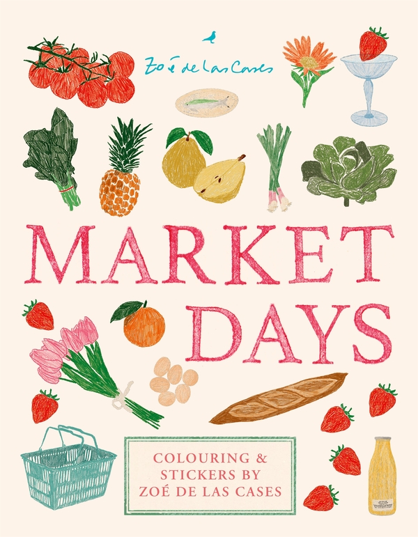Паперова книга «Market Days: Colouring and stickers by Zoé de Las Cases», автор Зое де Лас Касес - фото №1