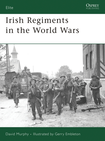 Паперова книга «Irish Regiments in the World Wars», автор Девід Мерфі - фото №1