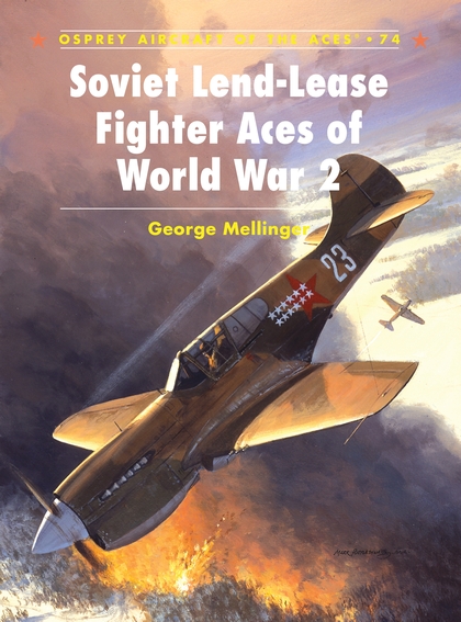 Паперова книга «Soviet Lend-Lease Fighter Aces of World War 2» - фото №1