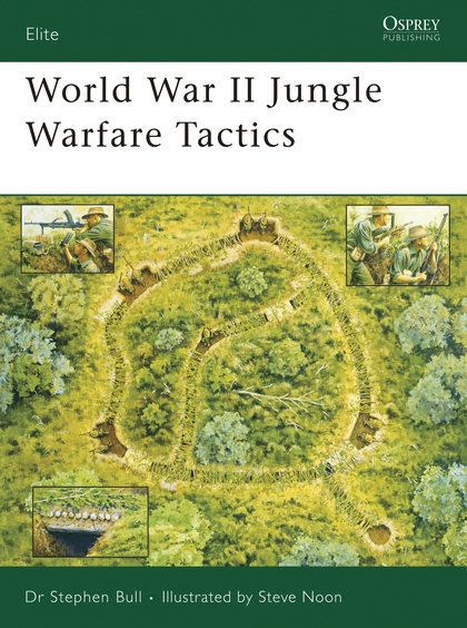 Бумажная книга «World War II Jungle Warfare Tactics» - фото №1