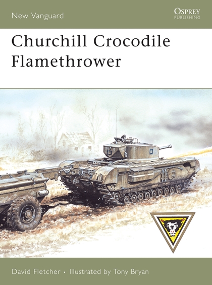 Бумажная книга «Churchill Crocodile Flamethrower», автор Дэвид Флетчер - фото №1